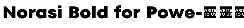 Norasi Bold for Powe字体转换